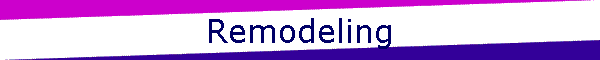 Remodeling